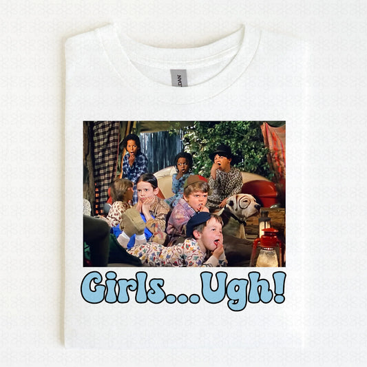 Girls… ugh! Tee